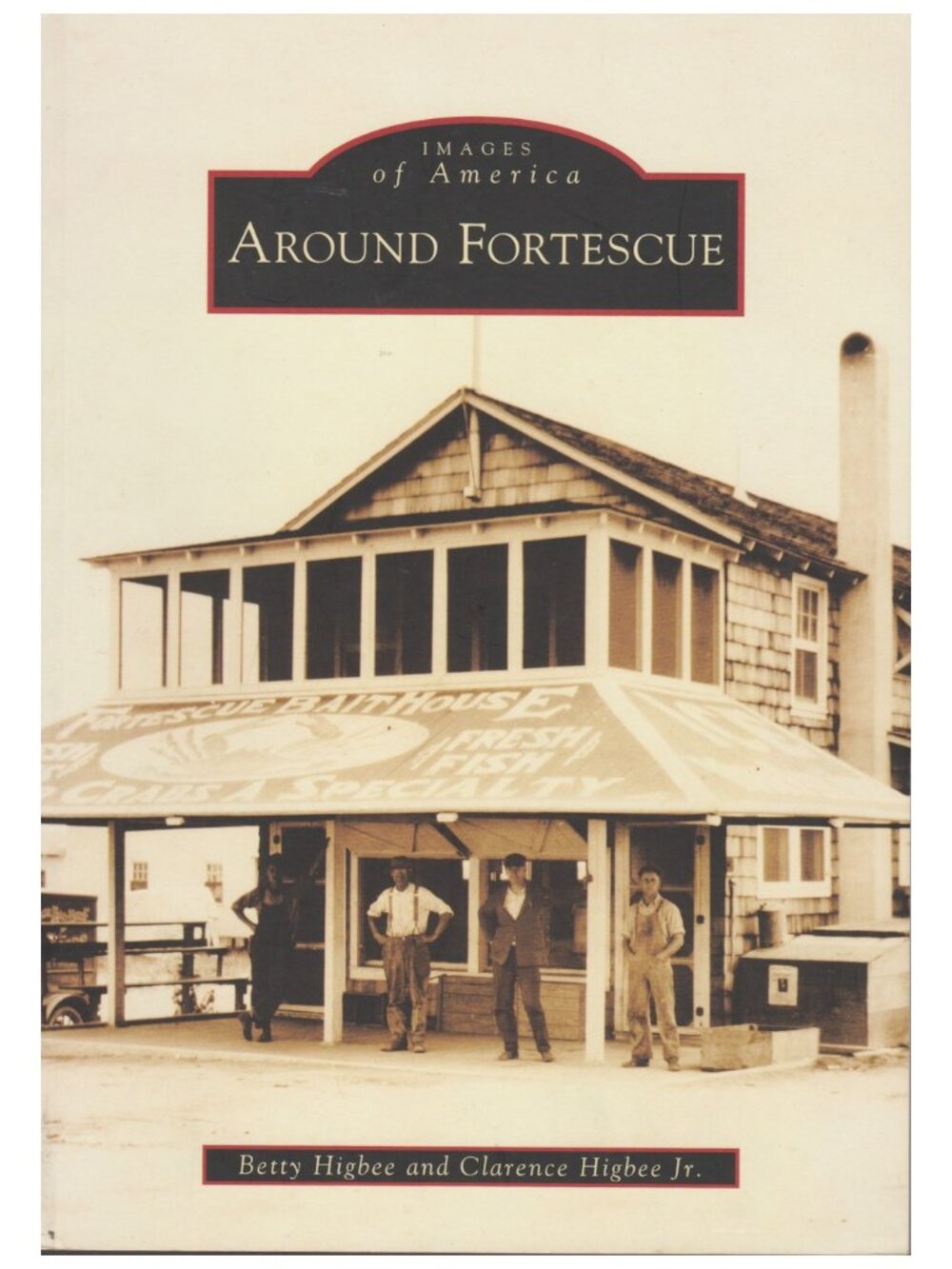 NJ Around Fortescue (Images of America Series): Fortescue New Jersey